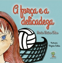 A força e a delicadeza