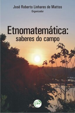 Etnomatemática: saberes do campo