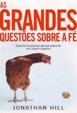 As Grandes Questões Sobre Fé