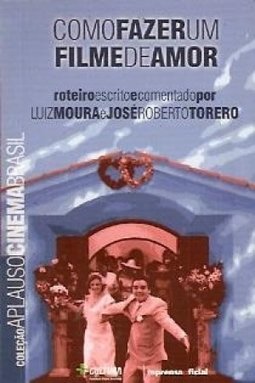 Como Fazer um Filme de Amor