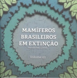 Mamíferos Brasileiros em Extinção - vol 2 (Mamíferos Brasileiros em Extinção #2)