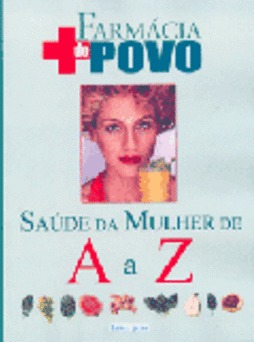 Farmácia do Povo - Saúde da Mulher de A a Z