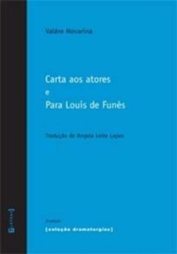 Carta aos atores e Para Louis de Funès