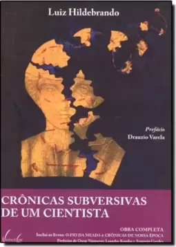 Crônicas Subversivas de Um Cientista