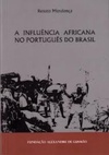 A influência africana no Português do Brasil