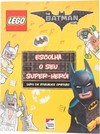 Lego the Batman movie: Escolha o seu super-herói
