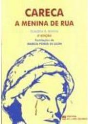 Careca: a Menina de Rua