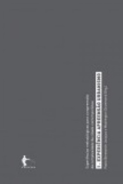 Experiências metodológicas: Experiência, apreensão, urbanismo (Tomo I) #I
