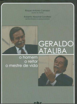 Geraldo Ataliba: o homem, o reitor, o mestre de vida