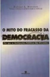 O Mito do Fracasso da Democracia