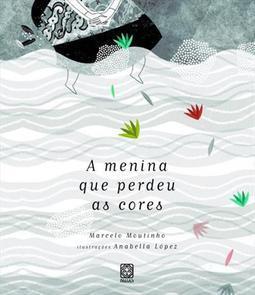 A MENINA QUE PERDEU AS CORES
