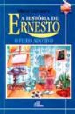 A História de Ernesto: o Filho Adotivo