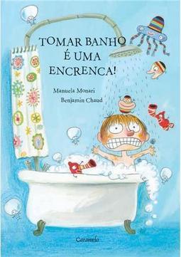 Tomar Banho é uma Encrenca
