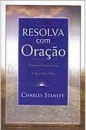 Resolva com Oração