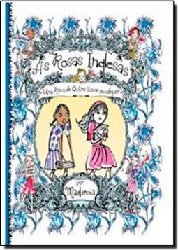 Rosas Inglesas: Uma Rosa de Outro Nome Qualquer Vol - 4, As