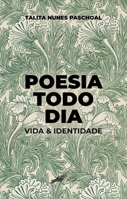Poesia todo dia: vida & identidade