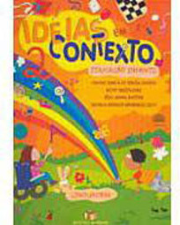 Idéias em Contexto: Educação Infantil: Linguagem - 2