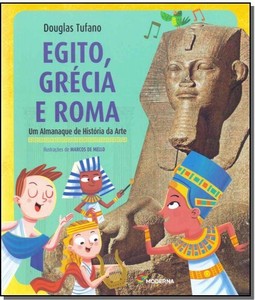 EGITO GRECIA ROMA ALMANAQUE HIS ARTE