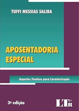 APOSENTADORIA ESPECIAL - ASPECTOS TECNICOS