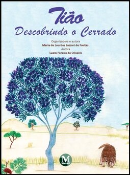 Tião - Descobrindo o cerrado