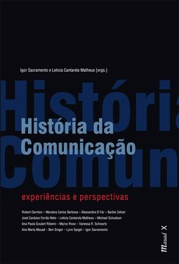 História da comunicação: experiências e perspectivas