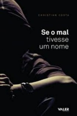 Se o mal tivesse um nome