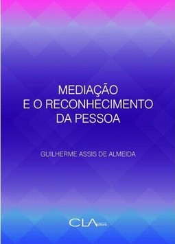 Mediação e o reconhecimento da pessoa