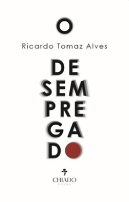 O desempregado