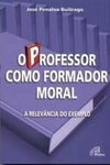 O Professor Como Formador Moral