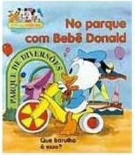 No Parques com Bebê Donald