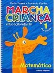 Marcha Criança: Matemática: Pré-Escola - Vol. 1