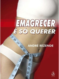 Emagrecer é só Querer