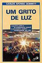 Grito de Luz, Um