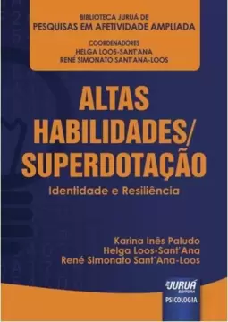 Altas Habilidades/Superdotação - Identidade e Resiliência