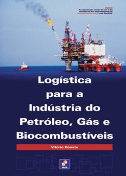 Logística para a indústria do petróleo, gás e biocombustíveis