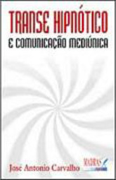 Transe Hipnótico e Comunicação Mediúnica