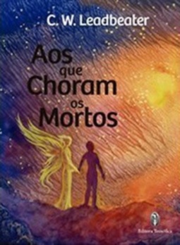 Aos que choram os mortos