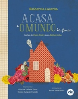 A casa e o mundo lá fora