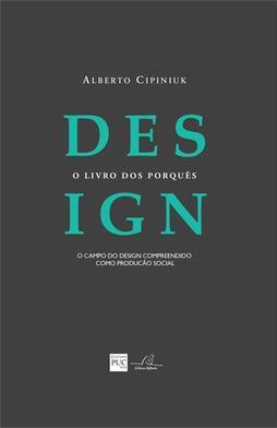 DESIGN: O LIVRO DOS PORQUES: O CAMPO DO...SOCIAL