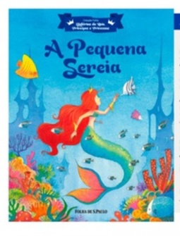 A Pequena Sereia (Coleção Folha Histórias De Reis, Príncipes E Princesas #6)