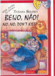 Beijo, Não! No, No Don´t  Kiss!