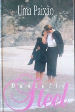 Uma Paixão (Obras de Danielle Steel #27)