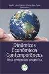 Dinâmicas econômicas contemporâneas: uma perspectiva geográfica