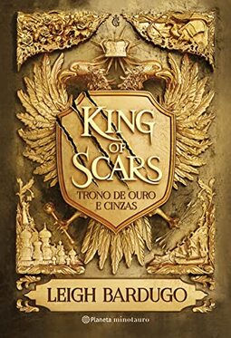 King of Scars (Duologia Nikolai 1): Trono de ouro e cinzas (Grishaverso)