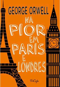 Na Pior em Paris e Londes