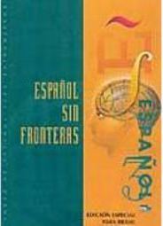 Espa&ntilde;ol sin Fronteras: Libro del Alumno - 3 - IMPORTADO