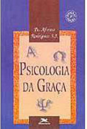 A Psicologia da Graça