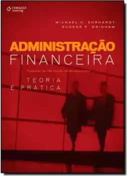 Administracao Financeira - Teoria E Pratica