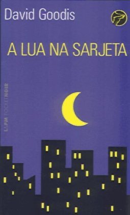 A Lua na Sarjeta