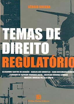 Temas de Direito Regulatório